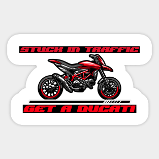 MOVING THROUGH TRAFFIC ON TWO WHEELS Sticker